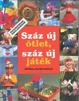 Száz új ötlet, száz új játék