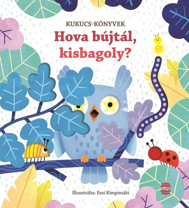 Hová bújtál, kisbagoly?