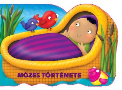 Mózes története - Bibliai mesekönyvek