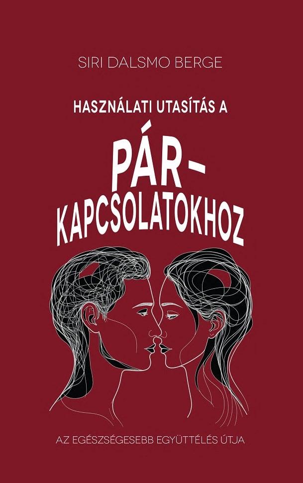 Használati útmutatás a párkapcsolatokhoz