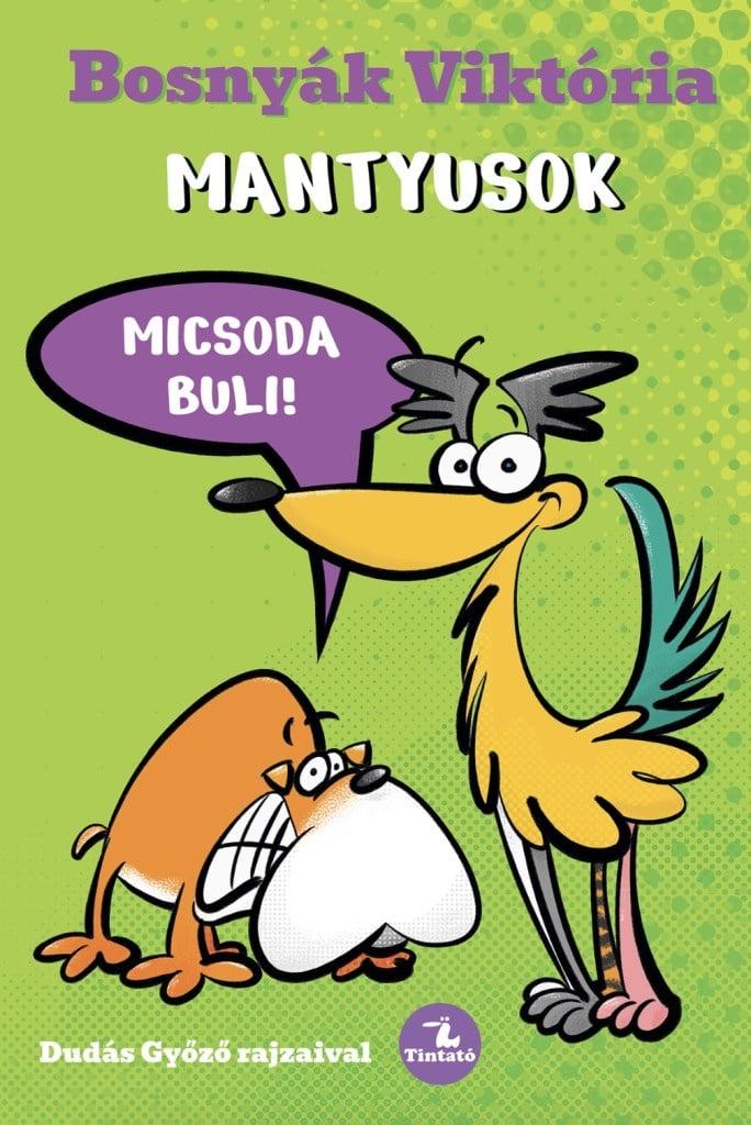 Mantyusok - Micsoda buli!