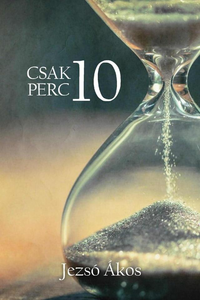 Csak 10 perc