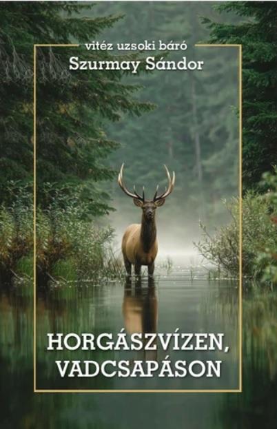 Horgászvízen, vadcsapáson
