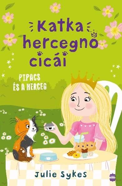 Katka hercegnő cicái 4. - Pipacs és a herceg