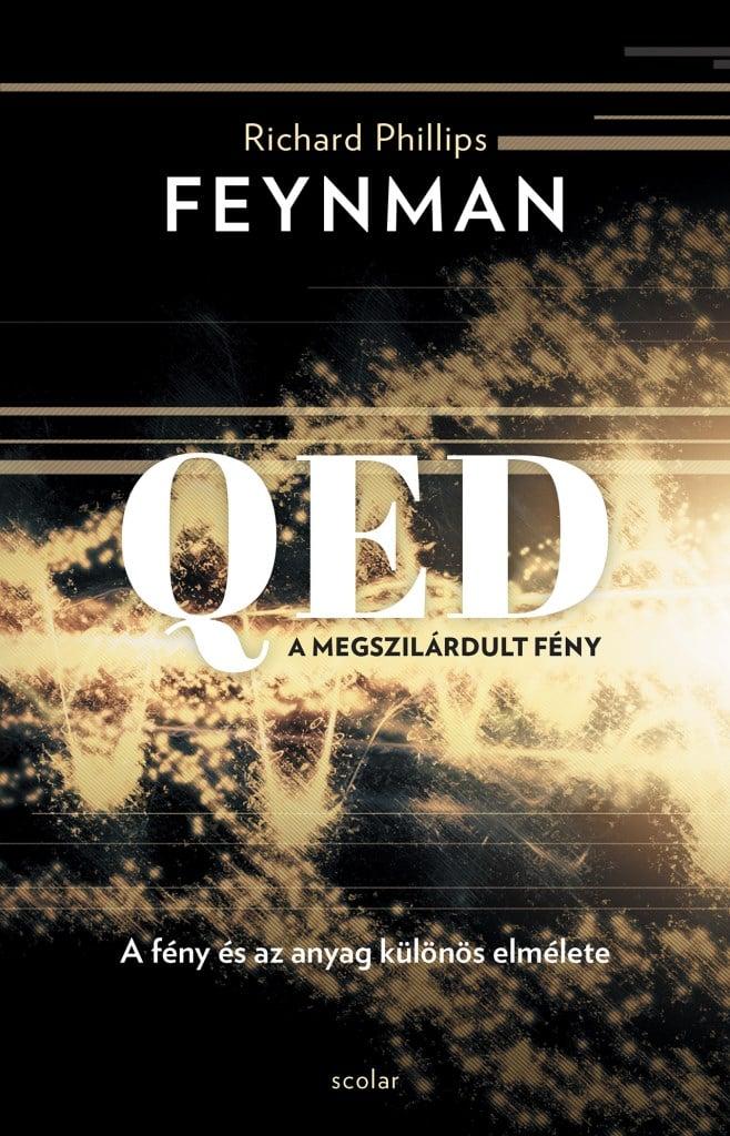 QED: A megszilárdult fény (3. kiadás)