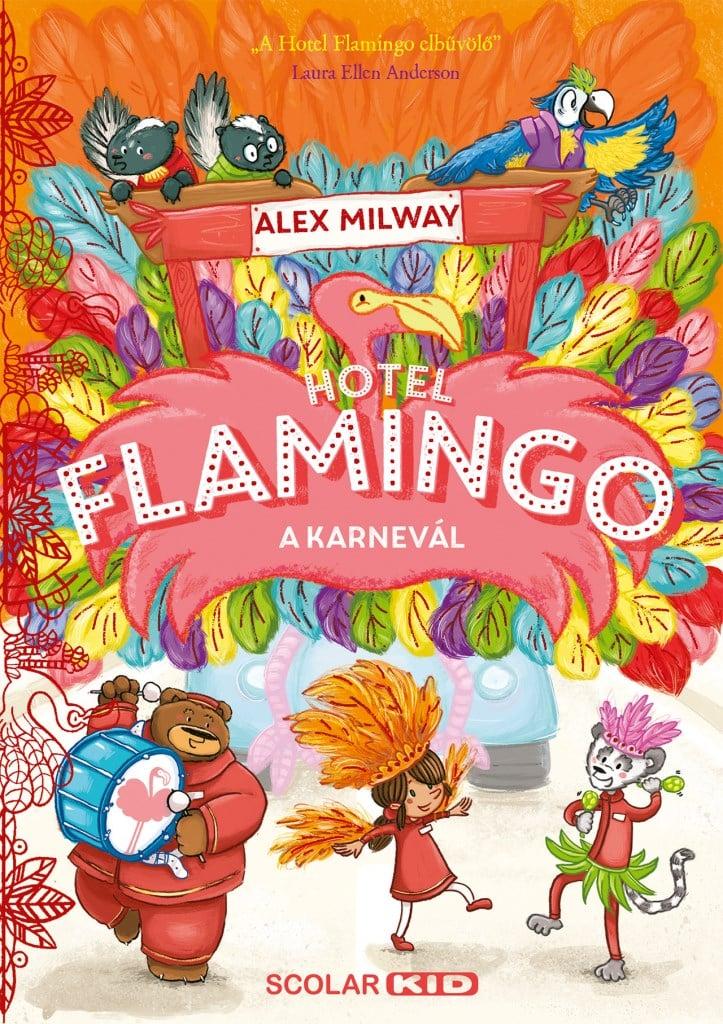 Hotel Flamingo 3. - A karnevál