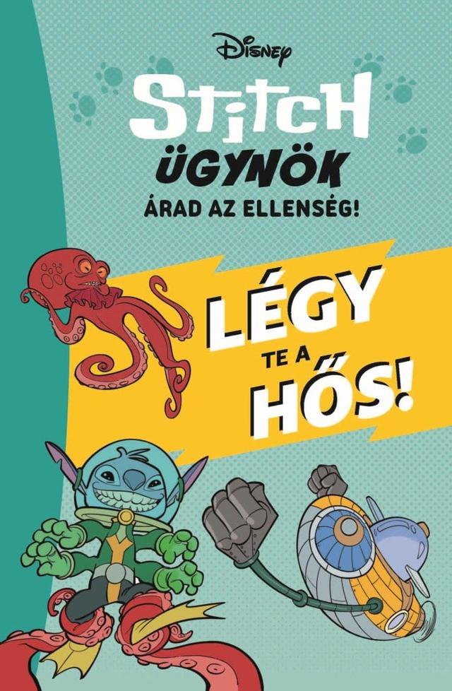 Disney - Stitch ügynök - Légy te a hős!