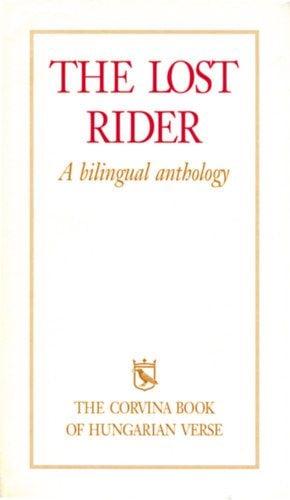 The Lost Rider - A bilingual anthology