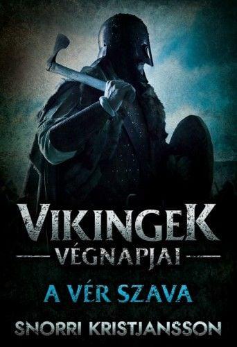 Vikingek végnapjai 2. - A vér szava