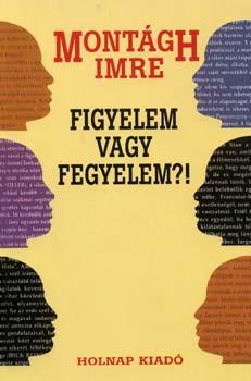 Figyelem vagy fegyelem