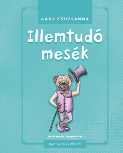 Illemtudó mesék