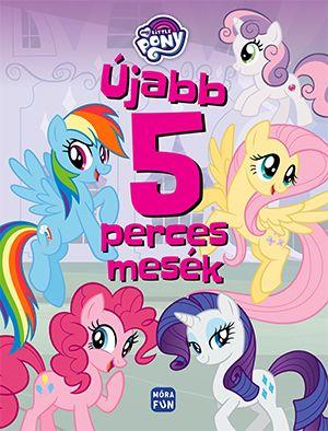 My Little Pony - Újabb 5 perces mesék