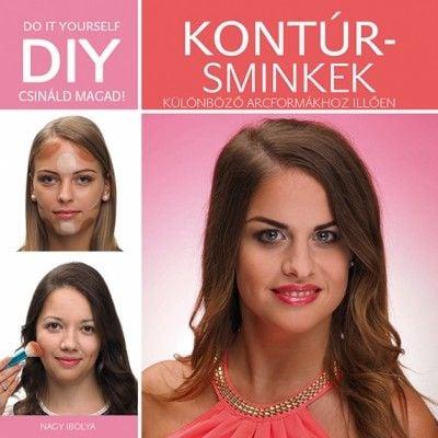 DIY – Kontúrsminkek különböző arcformákhoz illően