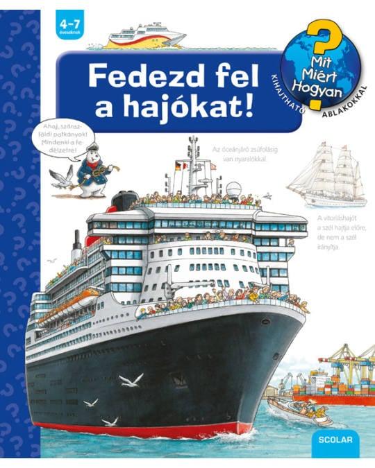Fedezd fel a hajókat! - Mit, Miért, Hogyan?