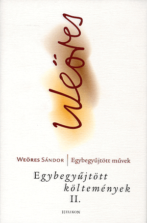 Egybegyűjtött költemények II.
