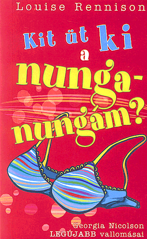Kit üt ki a nunga-nungám?