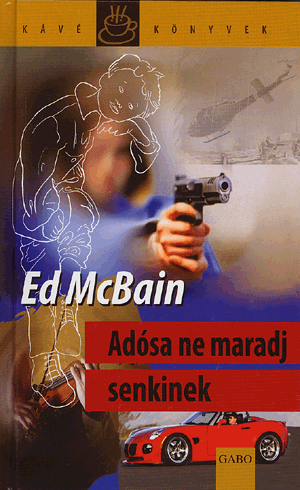 Adósa ne maradj senkinek