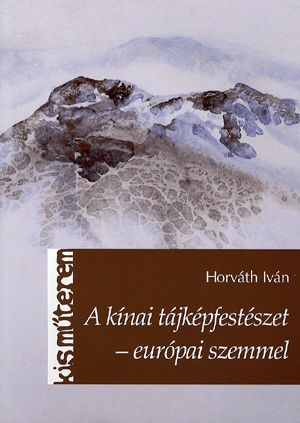 A kínai tájképfestészet - európai szemmel