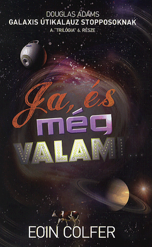 Ja, és még valami...