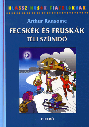 Fecskék és fruskák-Téli szünidő