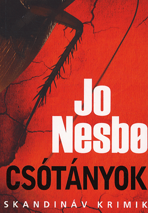 Csótányok - Harry Hole 2. (Régi)