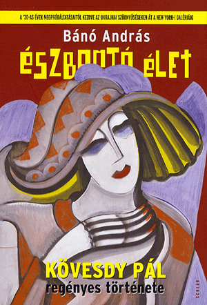 Észbontó élet