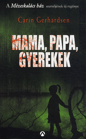 Mama, papa, gyerekek