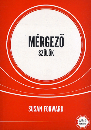 Mérgező szülők