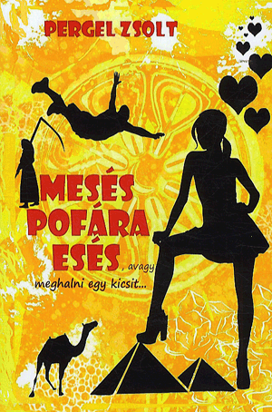 Mesés pofára esés, avagy meghalni egy kicsit...