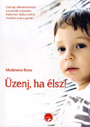 Üzenj ha élsz!