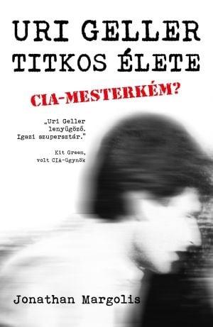 Uri Geller titkos élete