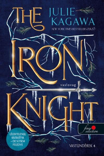 The Iron Knight - Vaslovag - Vastündérek 4.