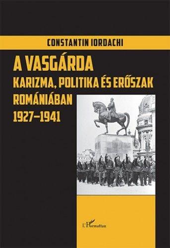 A fasiszta Vasgárda Romániában, 1927-1941