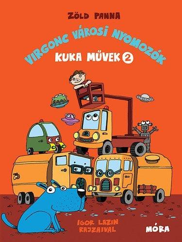 Virgonc városi nyomozók - Kuka Művek 2