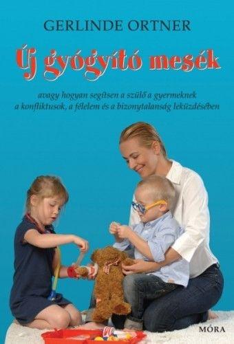 Új gyógyító mesék