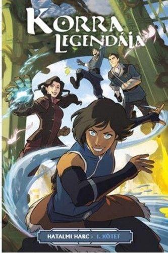 Korra legendája - Hatalmi harc - I. kötet