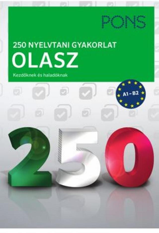 PONS 250 Nyelvtani gyakorlat Olasz