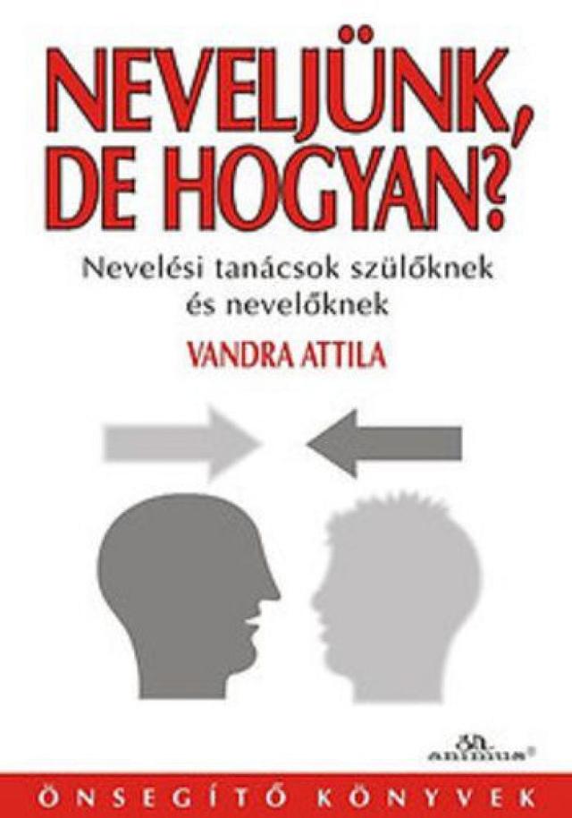 Neveljünk, de hogyan?