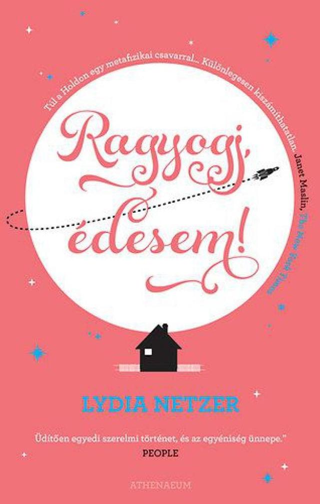 Ragyogj, édesem!