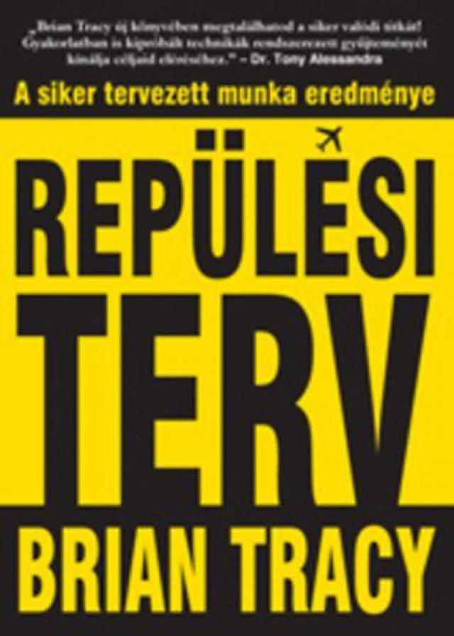Repülési terv - A siker tervezett munka eredménye