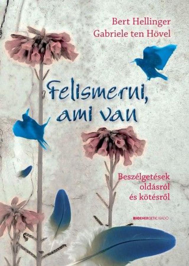 Felismerni, ami van