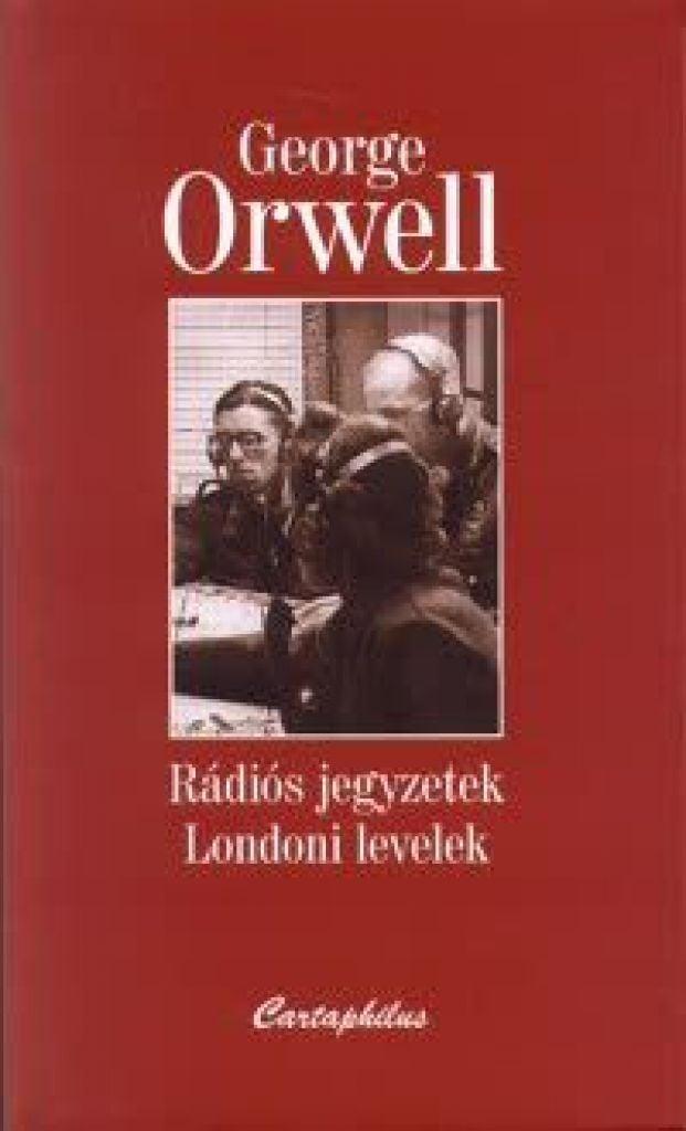 Rádiós jegyzetek - Londoni levelek