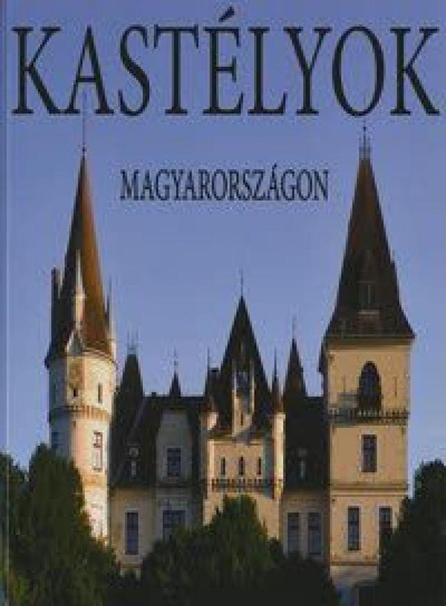 Kastélyok Magyarországon