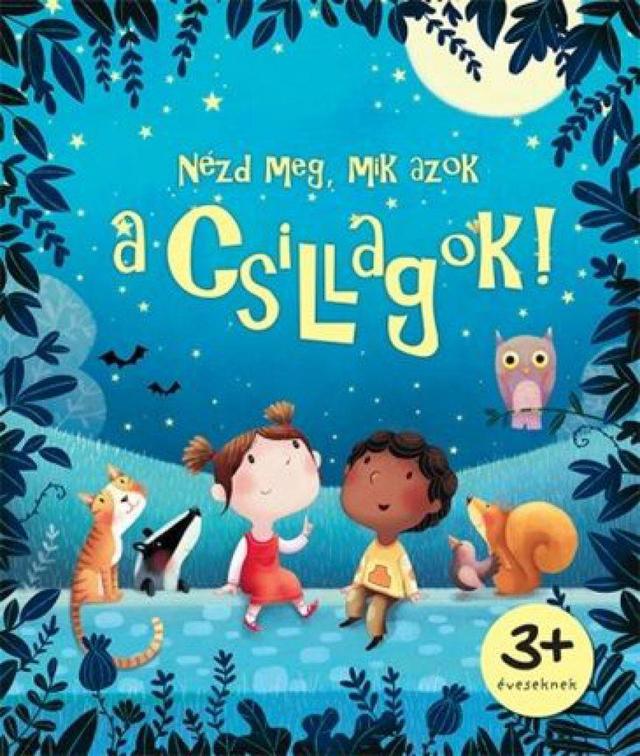 Nézd meg, mik azok a csillagok!