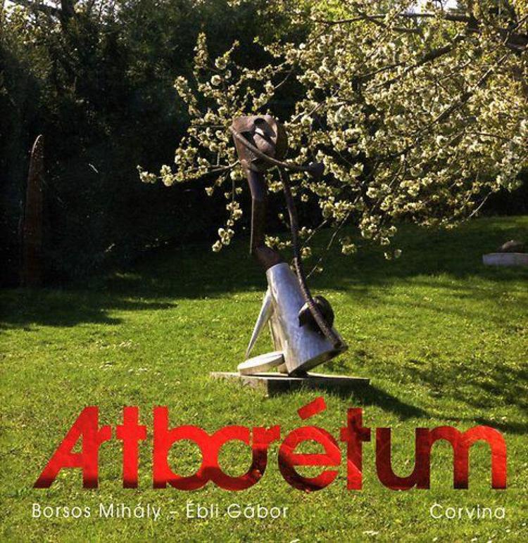 Ar(t)borétum - Művészet és természet egy kortárs szoborkertben Budán