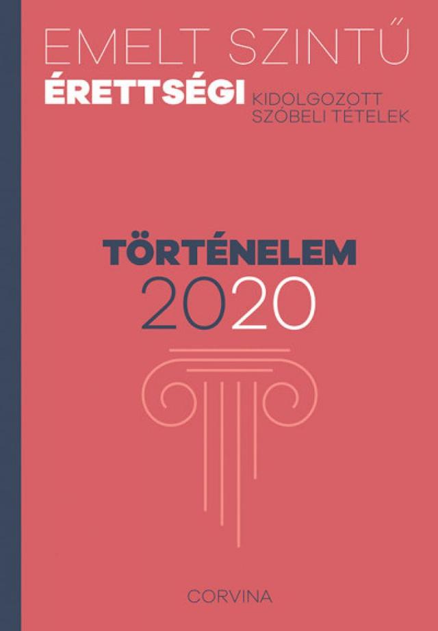 Emelt szintű érettségi - történelem - 2020