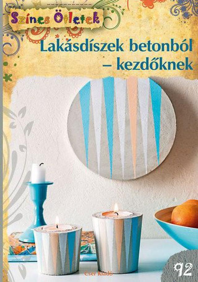 Lakásdíszek betonból - kezdőknek