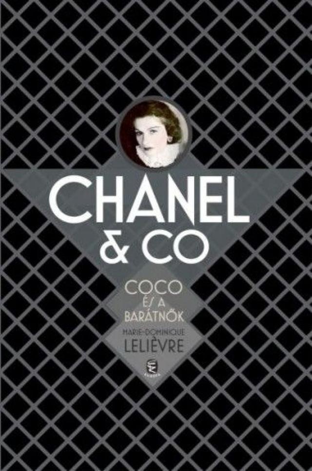 Chanel &amp; Co. Coco és a barátnők