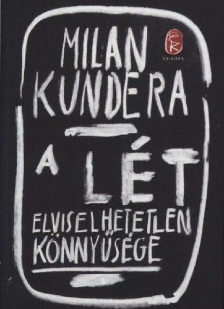 A lét elviselhetetlen könnyűsége