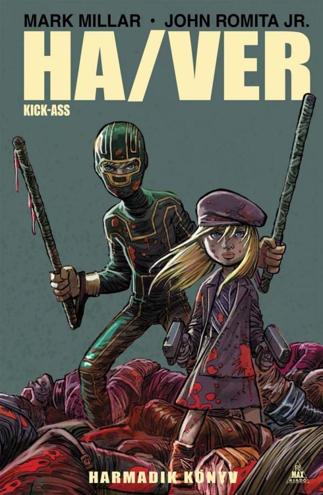 Ha/Ver - Kick-Ass – Harmadik könyv